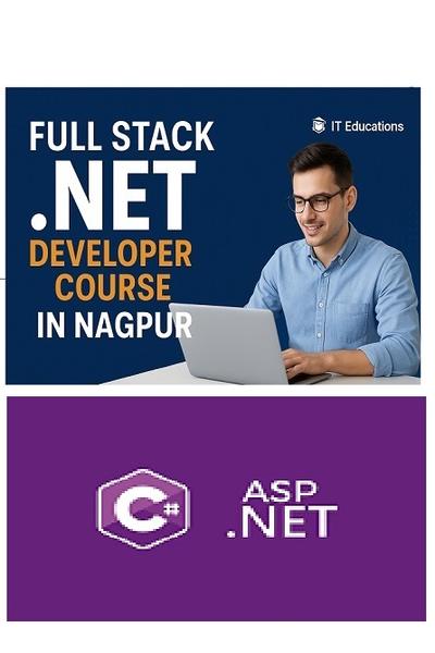 Full Stack .NET Developer Course in Nagpur – IT Educations